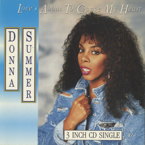 Donna Summer Love's About To Change My Heart 3" CD single (CD3) UK SUMC3LO42970