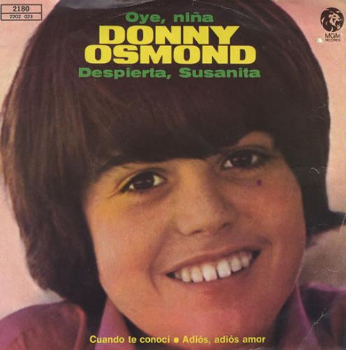 Donny Osmond Oye Nina 7" vinyl single (7 inch record / 45) Mexican DOS07OY244158