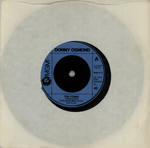 Donny Osmond Too Young 7" vinyl single (7 inch record / 45) UK DOS07TO574736