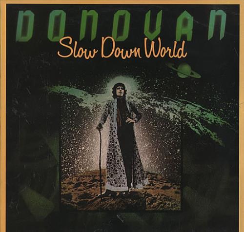 Donovan Slow Down World vinyl LP album (LP record) UK DOVLPSL392299