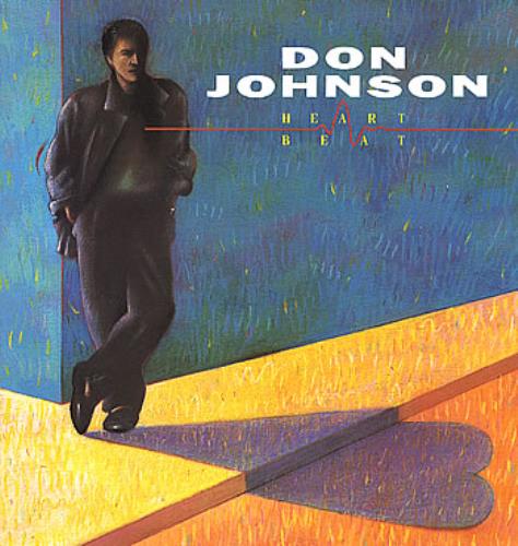 Don Johnson Lost In Your Eyes Don Johnson Heart Beat UK vinyl LP album (LP record) (298755)