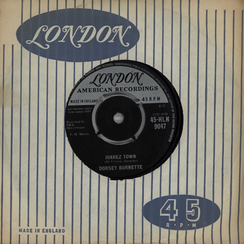 Dorsey Burnette Juarez Town 7" vinyl single (7 inch record / 45) UK D6R07JU570827