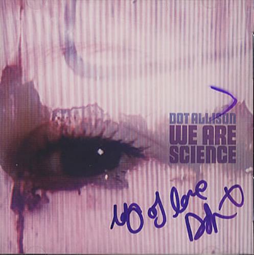 Dot Allison We Are Science - AUTOGRAPHED CD album (CDLP) US DOTCDWE358701