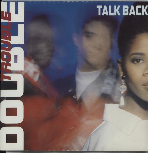Double Trouble Talk Back 7" vinyl single (7 inch record / 45) UK D-T07TA659749