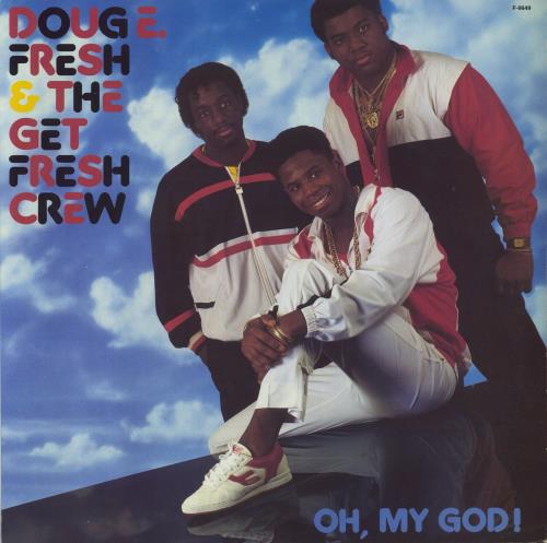 Doug E. Fresh & The Get Fresh Crew Oh, My God! vinyl LP album (LP record) US DPFLPOH856891