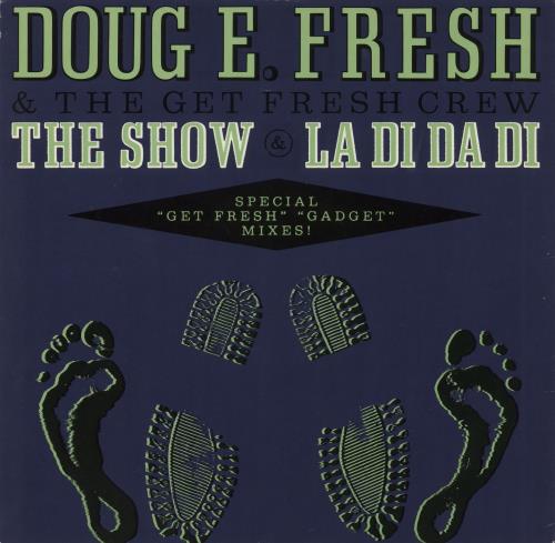 Doug E. Fresh & The Get Fresh Crew The Show 12" vinyl single (12 inch record / Maxi-single) UK DPF12TH868597