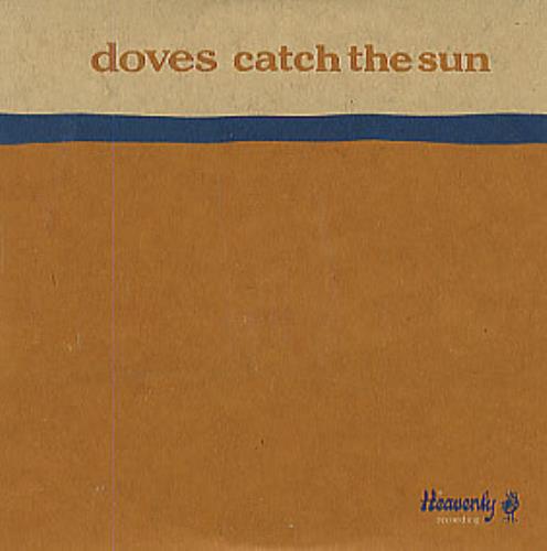 Doves Catch The Sun CD single (CD5 / 5") UK VOSC5CA159680
