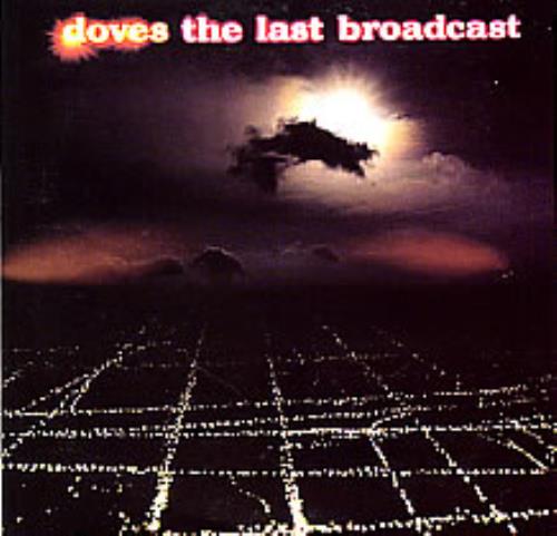 Doves The Last Broadcast CD single (CD5 / 5") French VOSC5TH261948