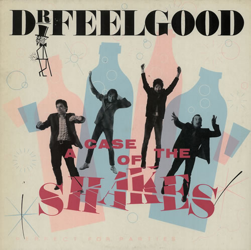 Dr Feelgood A Case Of The Shakes vinyl LP album (LP record) Dutch DRFLPAC625048