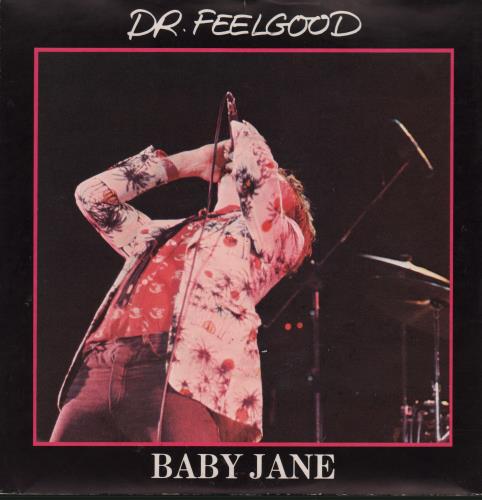 Dr Feelgood Baby Jane 7" vinyl single (7 inch record / 45) UK DRF07BA662406