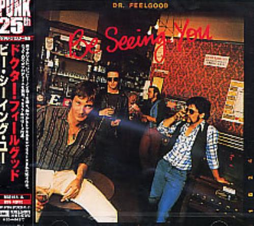 Dr Feelgood Be Seeing You CD album (CDLP) Japanese DRFCDBE275967