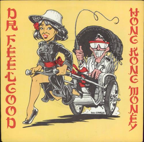 Dr Feelgood Hong Kong Money 7" vinyl single (7 inch record / 45) UK DRF07HO772080