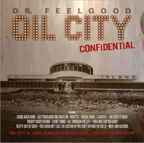 Dr Feelgood Oil City Confidential CD album (CDLP) UK DRFCDOI493497