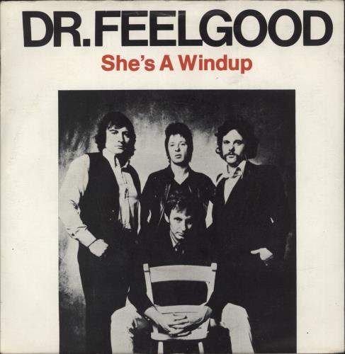 Dr Feelgood She's A Windup 7" vinyl single (7 inch record / 45) UK DRF07SH91925