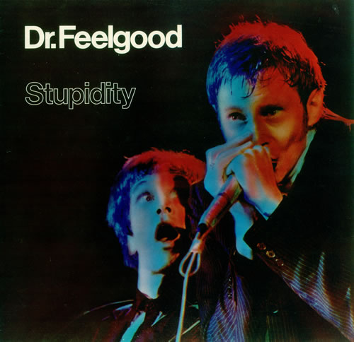 Dr Feelgood Stupidity vinyl LP album (LP record) UK DRFLPST446405
