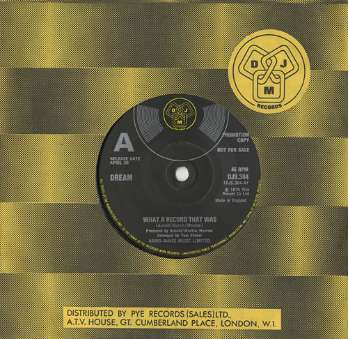 Dream (70s) What A Record That Was 7" vinyl single (7 inch record / 45) UK DRM07WH484842