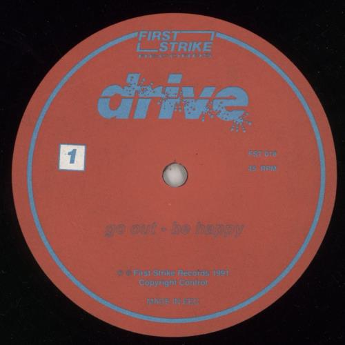 Drive (UK) Go Out - Be Happy 12" vinyl single (12 inch record / Maxi-single) UK D1J12GO507305