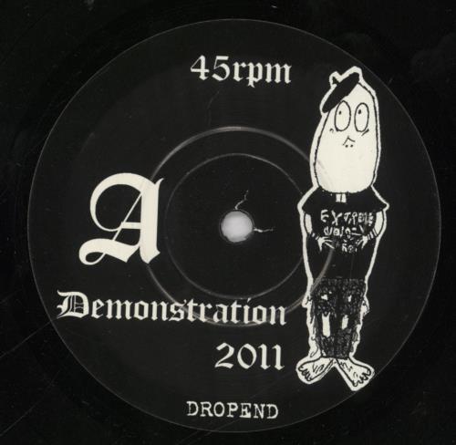 Dropend Demonstration 2011 7" vinyl single (7 inch record / 45) UK 63V07DE835553