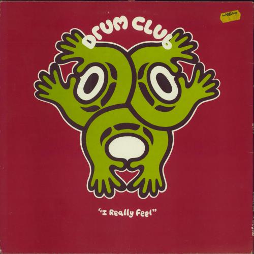 Drum Club I Really Feel 12" vinyl single (12 inch record / Maxi-single) UK O3312IR790566