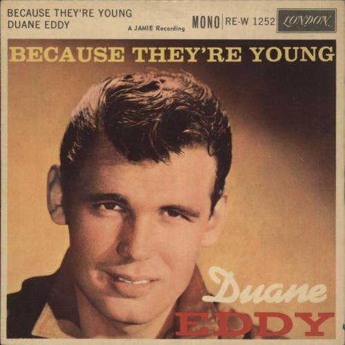 Duane Eddy Because They're Young EP - NOC 7" vinyl single (7 inch record / 45) UK DUA07BE718026