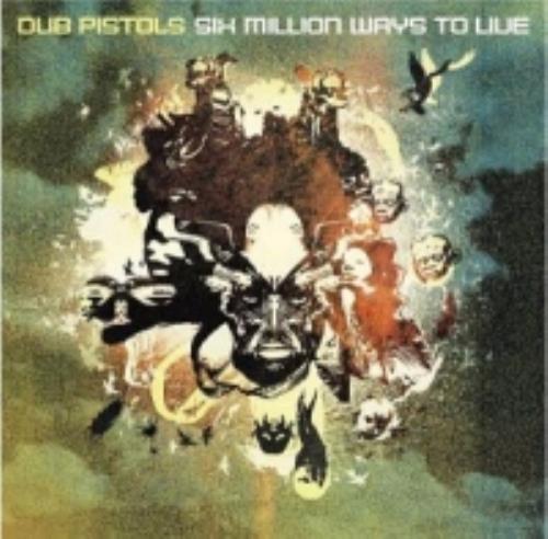 Dub Pistols Six Million Ways To Live CD album (CDLP) UK DBICDSI259095
