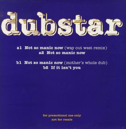 Dubstar Not So Manic Now 12" vinyl single (12 inch record / Maxi-single) UK DUB12NO262629