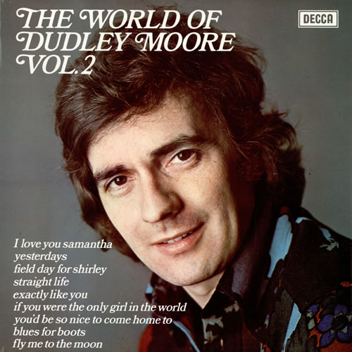 Dudley Moore The World of Dudley Moore Vol. 2 vinyl LP album (LP record) UK DLELPTH461576