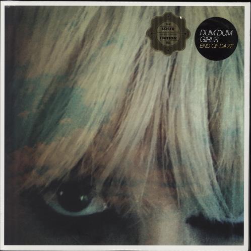 Dum Dum Girls End Of Daze - Loser Edition - Sealed 12" vinyl single (12 inch record / Maxi-single) US 0UZ12EN779232