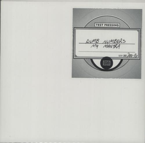 Dumb Numbers My Mantra - White Label 7" vinyl single (7 inch record / 45) US I9P07MY678397