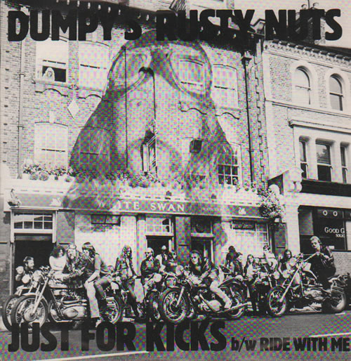 Dumpy's Rusty Nuts Just For Kicks 7" vinyl single (7 inch record / 45) UK DYR07JU633815