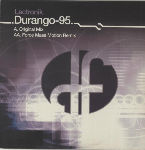 Durango 95 Lectronik 12" vinyl single (12 inch record / Maxi-single) UK O4T12LE680313