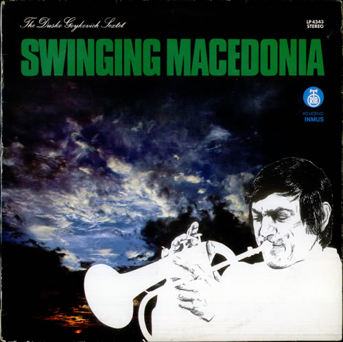 Dusko Goykovich Swinging Macedonia Yugoslavian vinyl LP album (LP 