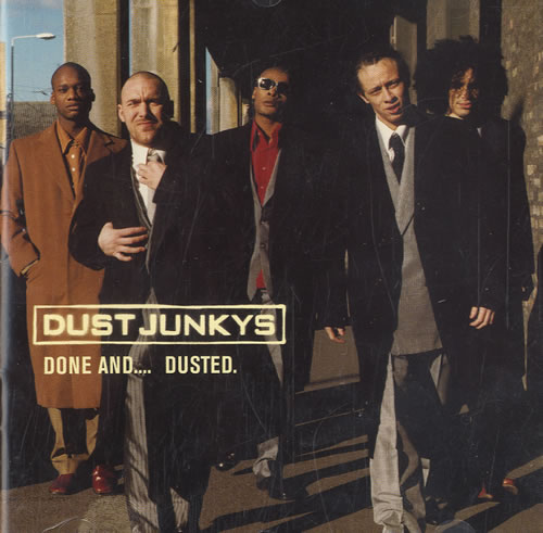 Dust Junkys Done And.... Dusted CD album (CDLP) Canadian DSJCDDO578576