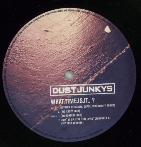Dust Junkys What time Is It? 12" vinyl single (12 inch record / Maxi-single) UK DSJ12WH880182