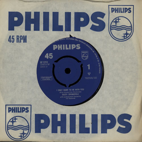 Dusty Springfield I Only Want To Be With You - 1st 7" vinyl single (7 inch record / 45) UK DUS07IO414224
