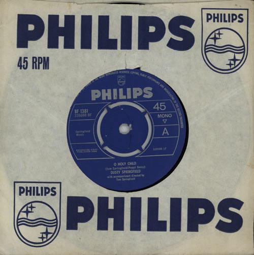 Dusty Springfield O Holy Child 7" vinyl single (7 inch record / 45) UK DUS07OH572873