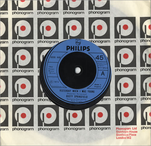 Dusty Springfield Yesterday When I Was Young 7" vinyl single (7 inch record / 45) UK DUS07YE467657