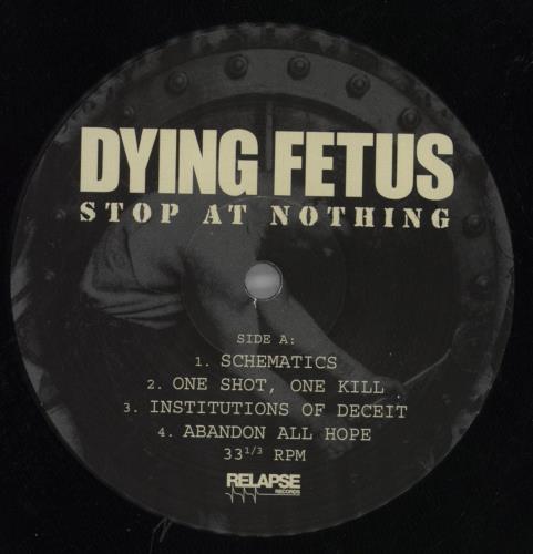 Dying Fetus Stop At Nothing vinyl LP album (LP record) US QYILPST819772