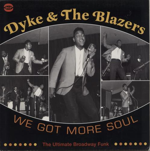 Dyke & The Blazers We Got More Soul: The Ultimate Broadway Funk 2-LP vinyl record set (Double LP Album) UK F7K2LWE754437