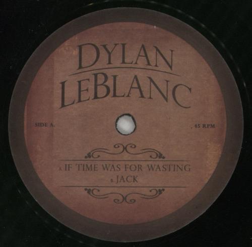 Dylan LeBlanc It Time Was For Wasting 7" vinyl single (7 inch record / 45) UK D1L07IT508897