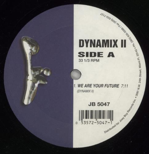 Dynamix II We Are Your Future 12" vinyl single (12 inch record / Maxi-single) US FYN12WE876288