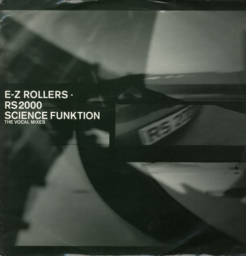 E-Z Rollers RS 2000/Science Funktion 12" vinyl single (12 inch record / Maxi-single) UK E--12RS560883