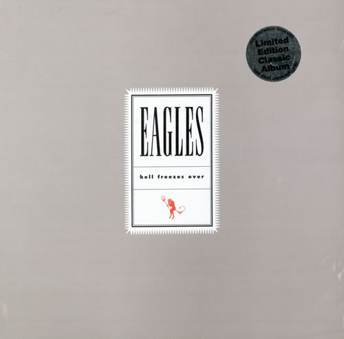 Eagles Hell Freezes Over - Sealed 2-LP vinyl record set (Double LP Album) UK EAG2LHE127067