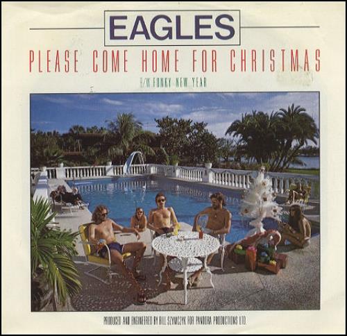 Eagles Please Come Home For Christmas 7" vinyl single (7 inch record / 45) US EAG07PL69917