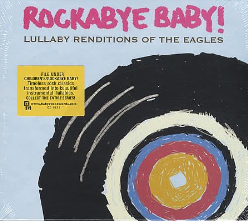 Eagles Rockabye Baby! CD album (CDLP) US EAGCDRO391102