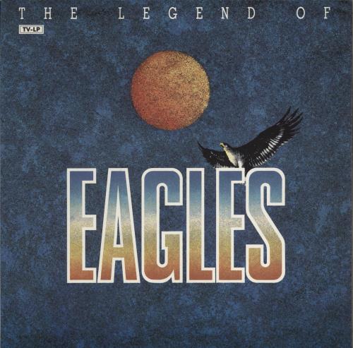 Eagles The Legend Of vinyl LP album (LP record) German EAGLPTH785270