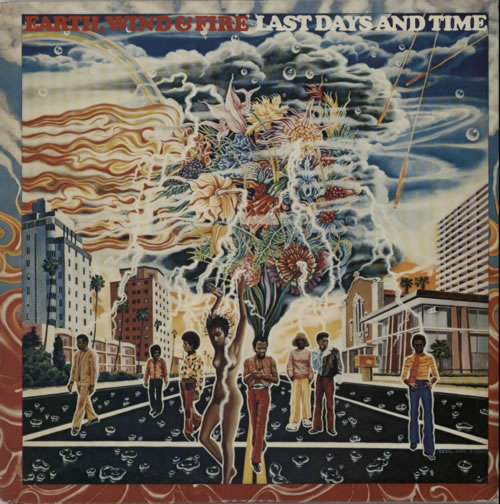 Earth Wind & Fire Last Days And Time - 2nd vinyl LP album (LP record) UK EWFLPLA604617