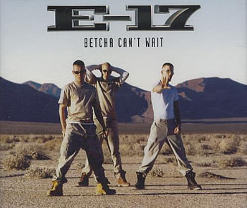 East 17 Betcha Can't Wait CD single (CD5 / 5") UK E17C5BE386719