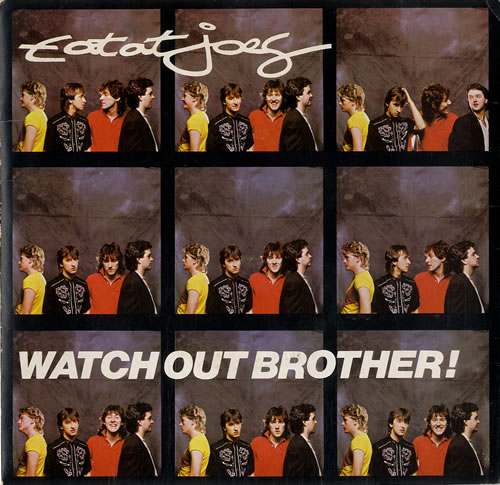 Eat At Joes Watch Out Brother! 7" vinyl single (7 inch record / 45) UK EIU07WA554591