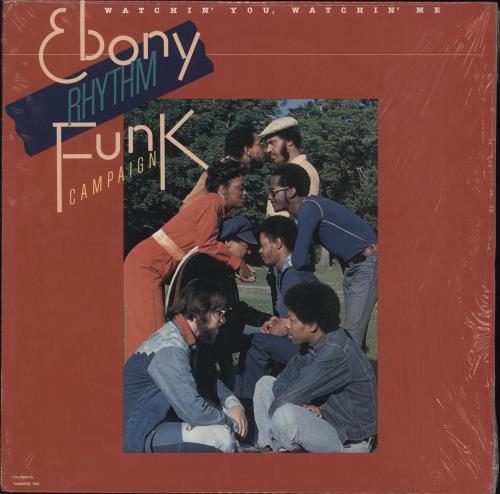 Ebony Rhythm Funk Campaign Watchin' You, Watchin' Me vinyl LP album (LP record) US 0BOLPWA728629